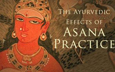 An Ayurvedic Approach to Asana Practice