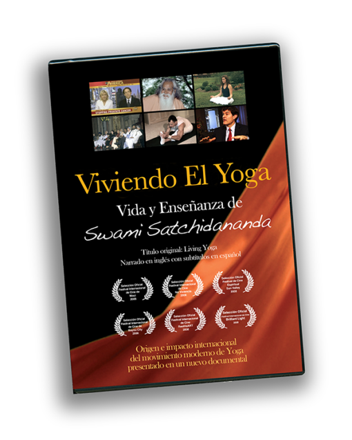 Viviendo el Yoga: Vida y Enseñanza de Swami Satchidananda